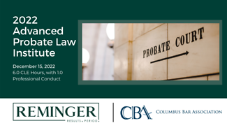 Reminger Co. LPA to host Advanced Probate Law Institute at Columbus Bar Association